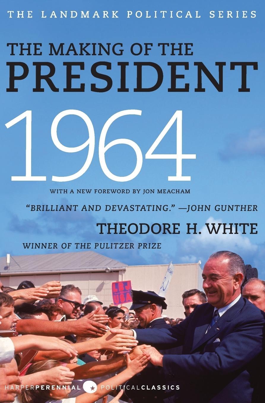 Cover: 9780061900617 | The Making of the President 1964 | Theodore H. White | Taschenbuch