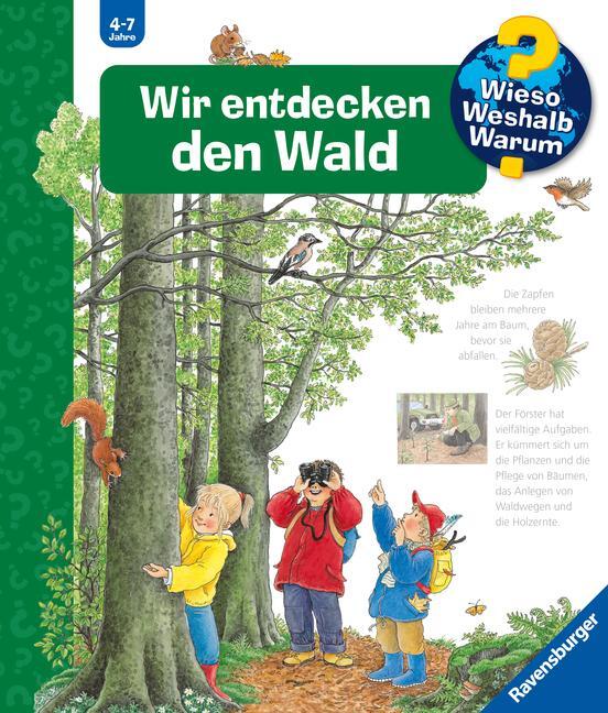 Cover: 9783473327997 | Wieso? Weshalb? Warum?, Band 46: Wir entdecken den Wald | Weinhold