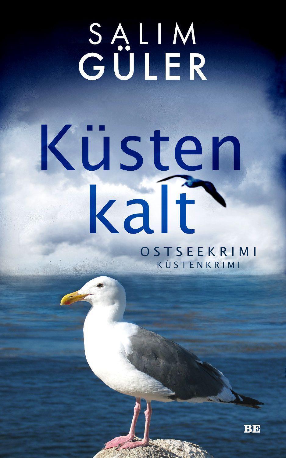 Cover: 9783963573033 | Küstenkalt | Ostseekrimi - Küstenkrimi | Salim Güler | Taschenbuch
