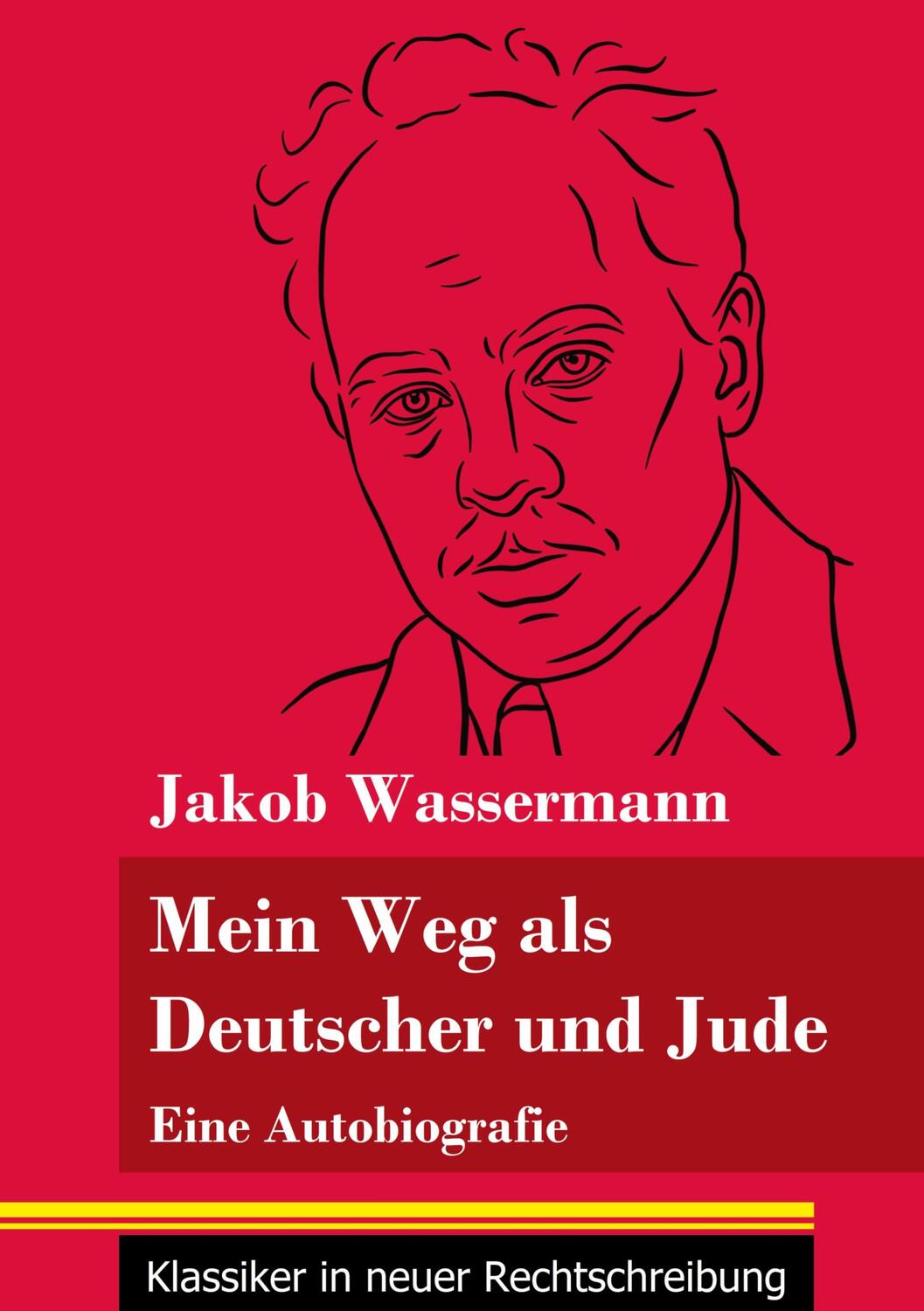 Cover: 9783847855675 | Mein Weg als Deutscher und Jude | Jakob Wassermann | Taschenbuch