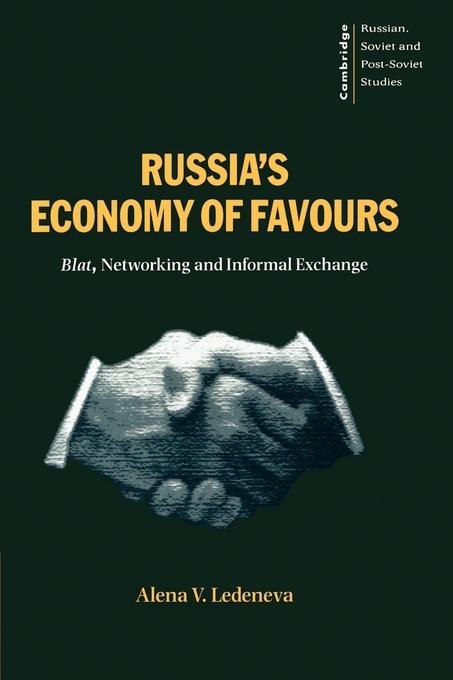 Cover: 9780521627436 | Russia's Economy of Favours | Blat, Networking and Informal Exchanges