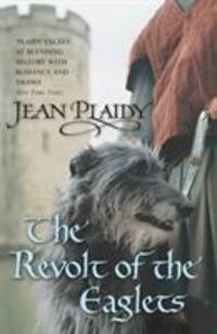 Cover: 9780099493273 | The Revolt of the Eaglets | (Plantagenet Saga) | Jean Plaidy | Buch