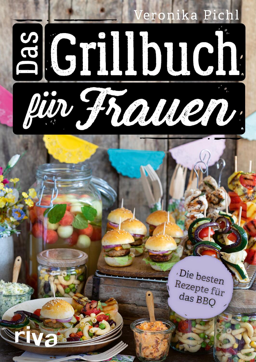 Cover: 9783742323941 | Das Grillbuch für Frauen | Veronika Pichl | Buch | Deutsch | 2023