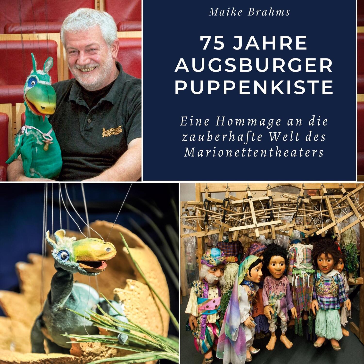 Cover: 9783750535787 | 75 Jahre Augsburger Puppenkiste | Maike Brahms | Buch | 80 S. | 2023