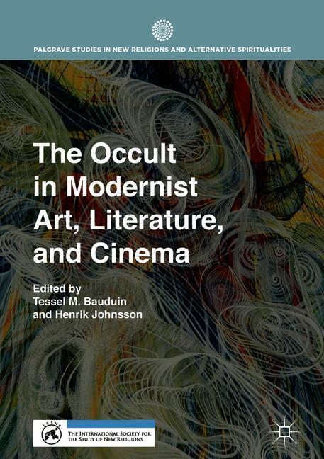 Cover: 9783319764986 | The Occult in Modernist Art, Literature, and Cinema | Johnsson (u. a.)