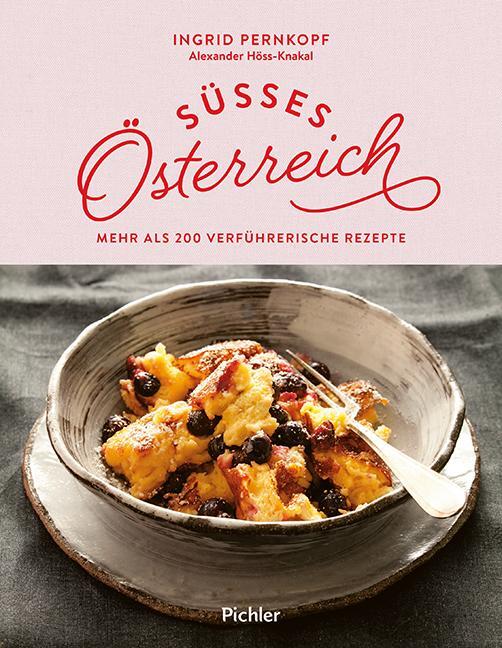 Cover: 9783222140471 | Süßes Österreich | Mehr als 200 verführerische Rezepte | Buch | 2020