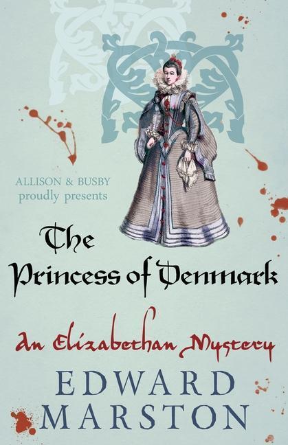 Cover: 9780749018245 | The Princess Of Denmark | Edward Marston | Taschenbuch | Englisch