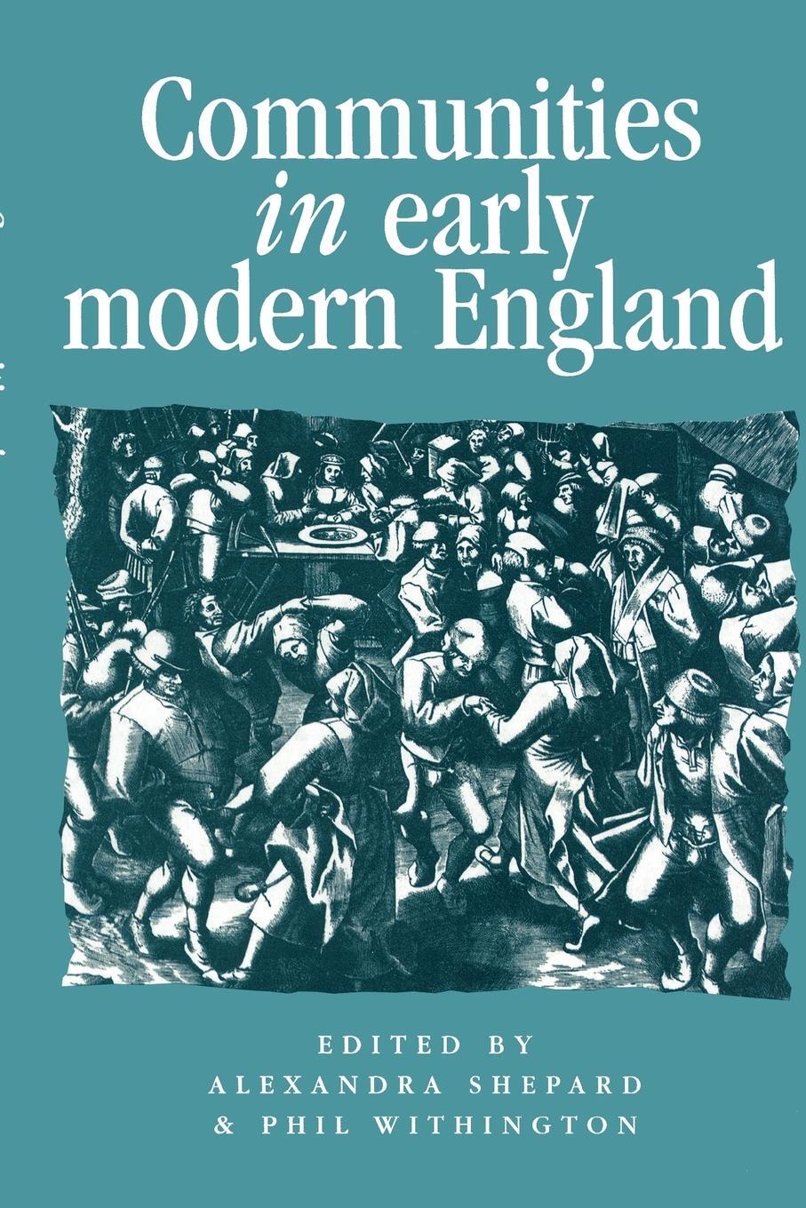 Cover: 9780719054778 | Communities in Early Modern England | Networks, place, rhetoric | Buch