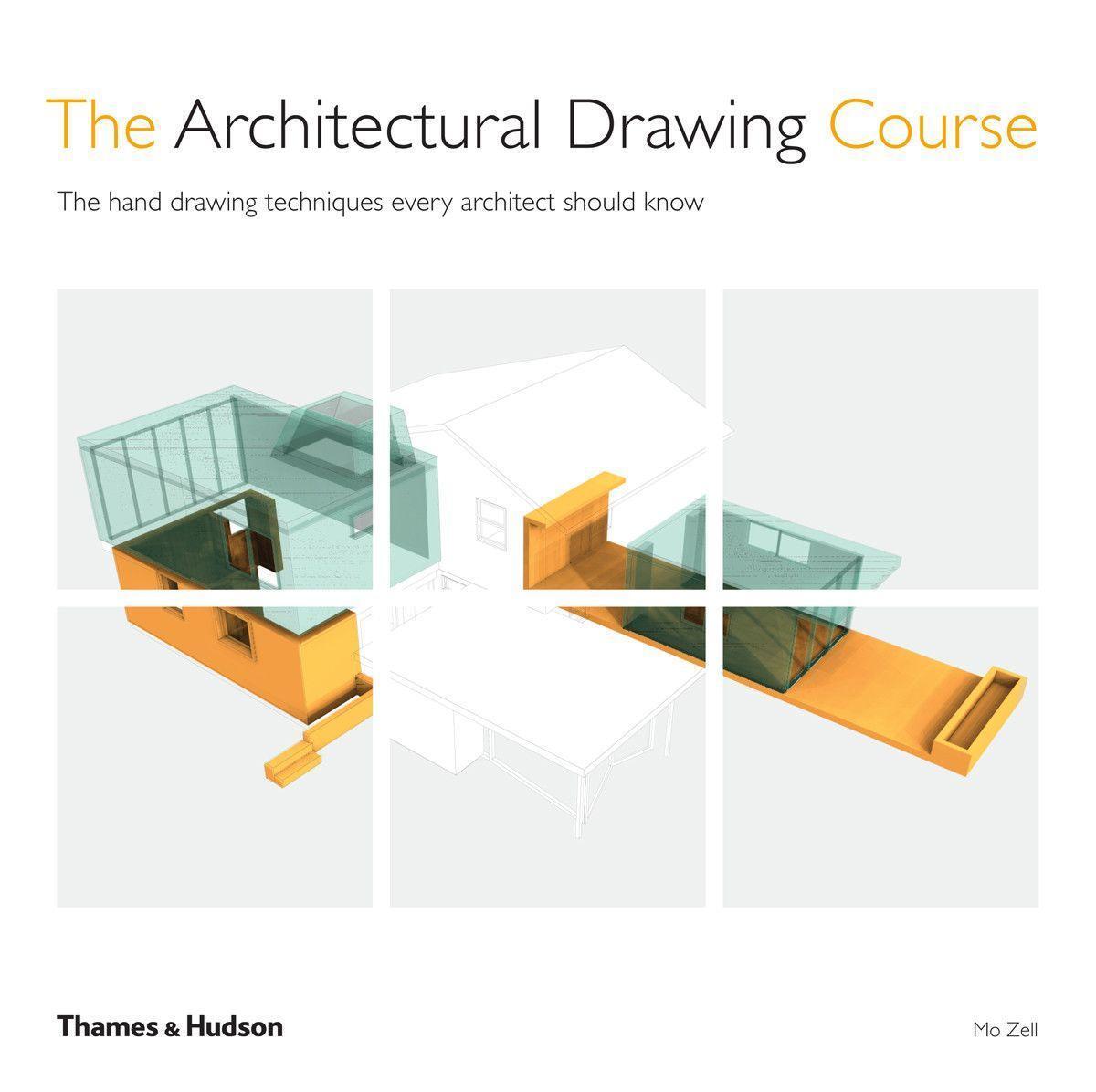 Cover: 9780500293454 | The Architectural Drawing Course | Mo Zell | Taschenbuch | Englisch