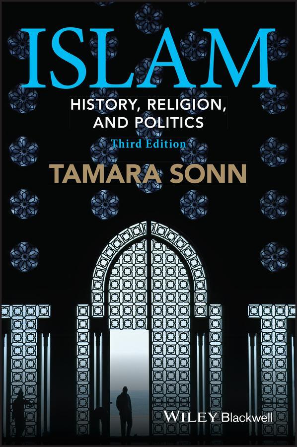 Cover: 9781118972304 | Islam | History, Religion, and Politics | Tamara Sonn | Taschenbuch