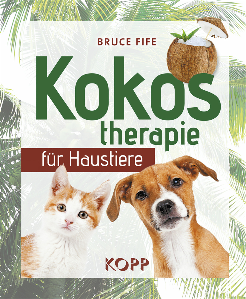 Cover: 9783864457975 | Kokostherapie für Haustiere | Bruce Fife | Taschenbuch | 336 S. | 2020