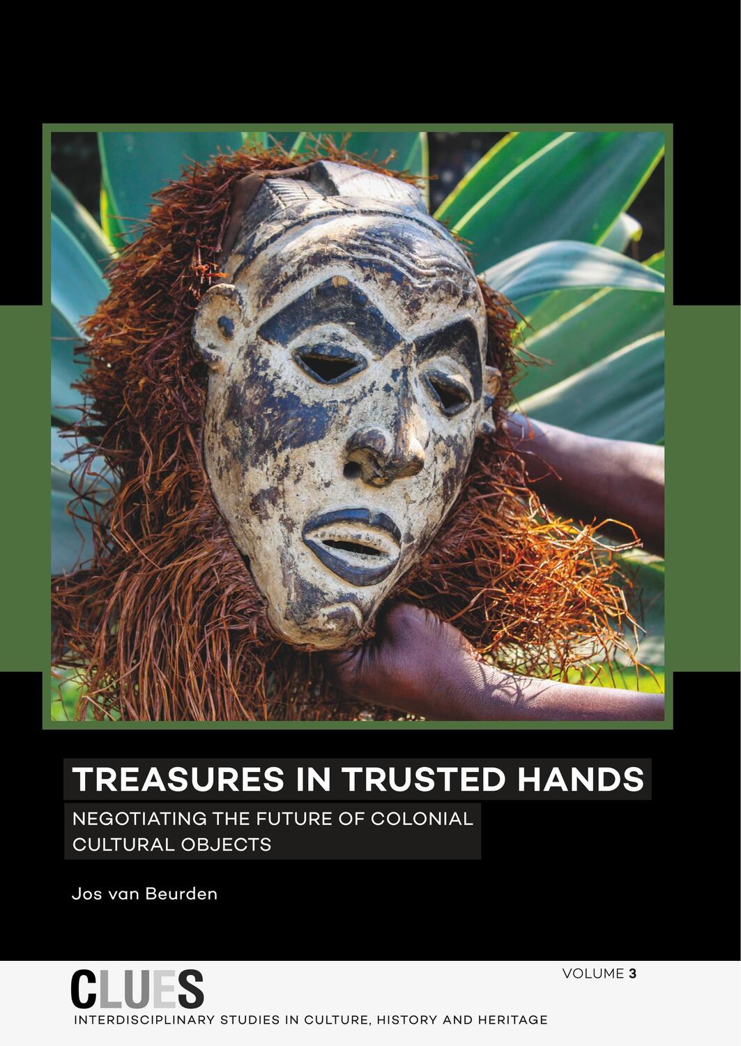 Cover: 9789088904394 | Treasures in Trusted Hands | Jos Van Beurden | Taschenbuch | Paperback