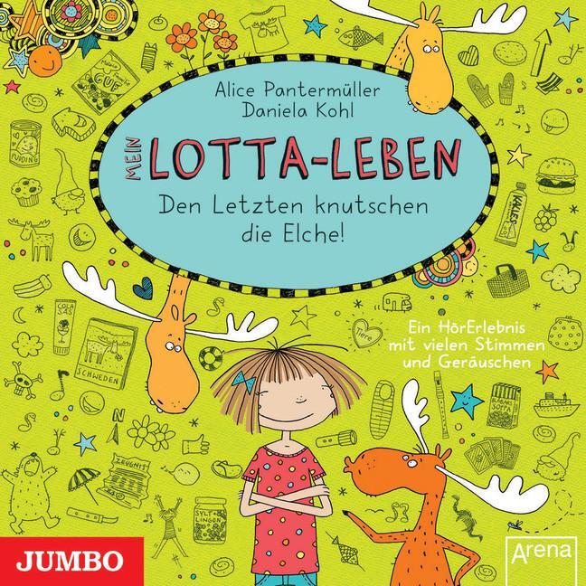 Cover: 9783833733154 | Mein Lotta-Leben 06. Den Letzten knutschen die Elche! | Audio-CD