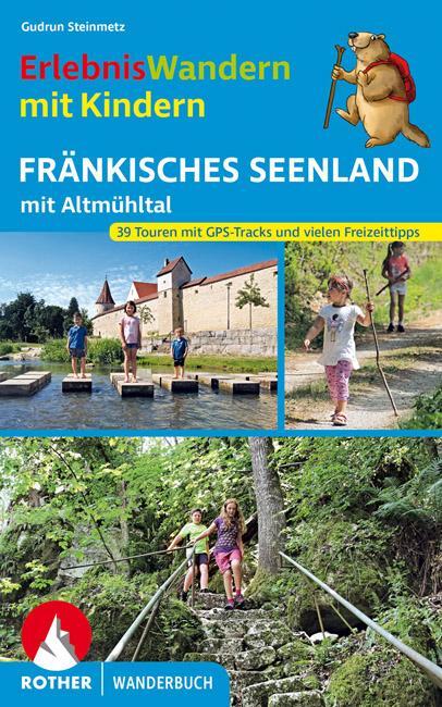 Cover: 9783763332786 | ErlebnisWandern mit Kindern Fränkisches Seenland | Gudrun Steinmetz
