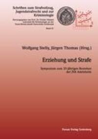 Cover: 9783936999952 | Erziehung und Strafe | Wolfgang Stelly (u. a.) | Taschenbuch | 196 S.