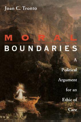 Cover: 9780415906425 | Moral Boundaries | A Political Argument for an Ethic of Care | Tronto