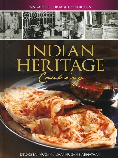 Cover: 9789814346450 | Indian Heritage Cooking | Devagi Sanmugan (u. a.) | Buch | Englisch