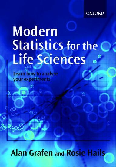 Cover: 9780199252312 | Modern Statistics for the Life Sciences | Alan Grafen (u. a.) | Buch