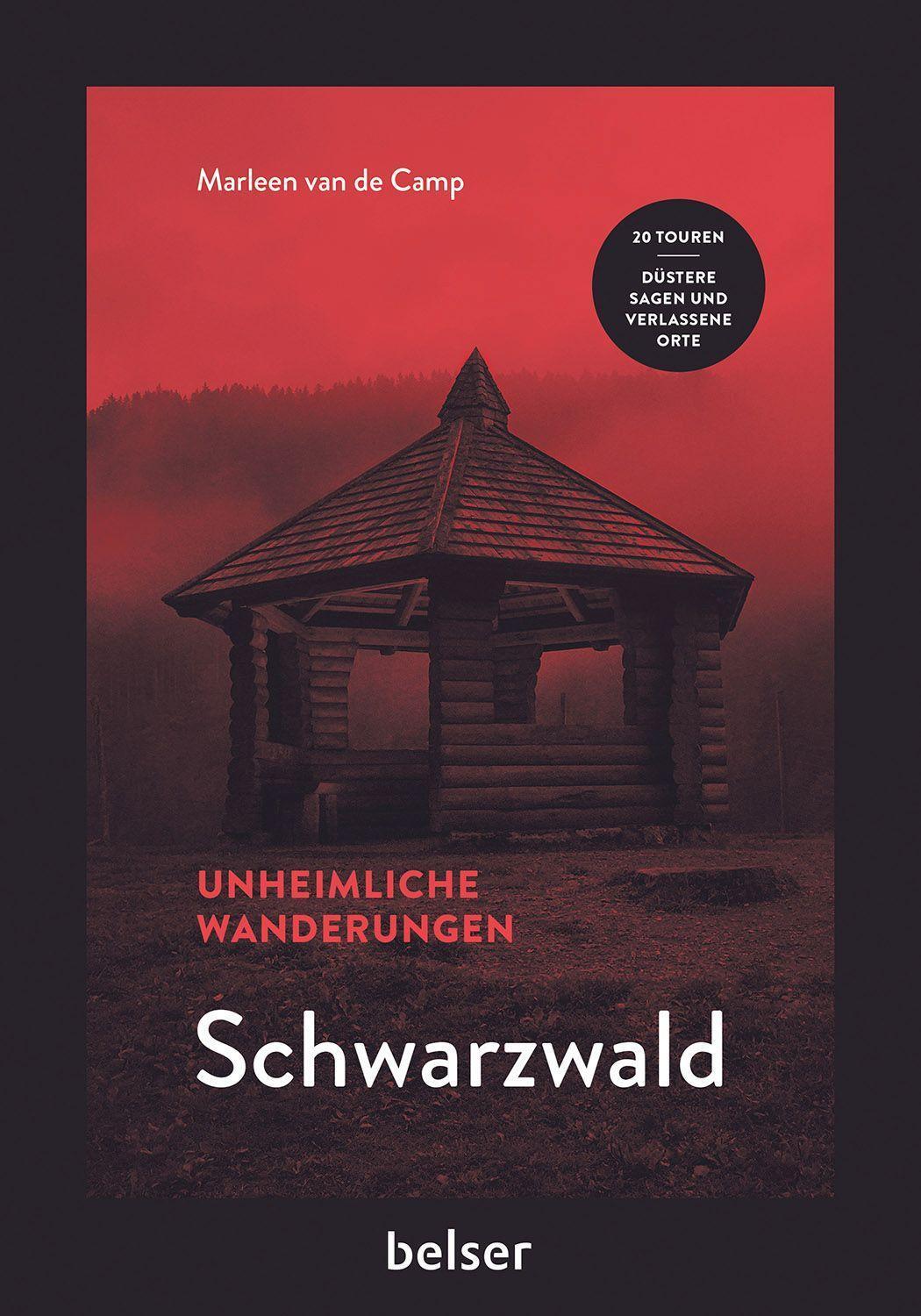 Cover: 9783989050198 | Unheimliche Wanderungen Schwarzwald | Marleen van de Camp | Buch