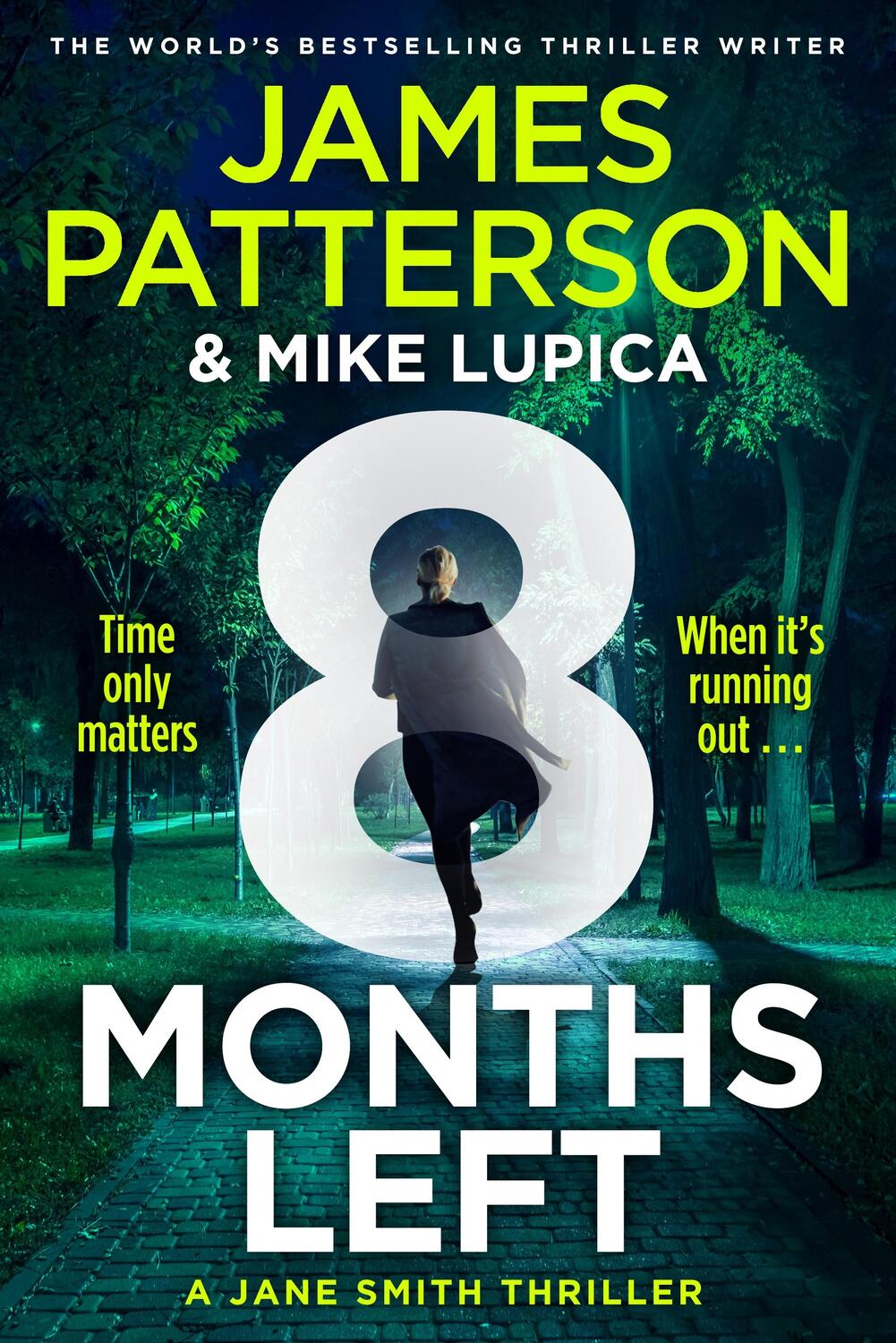 Cover: 9781529918922 | 8 Months Left | James Patterson | Taschenbuch | Jane Smith | 400 S.