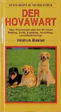 Cover: 9783924008796 | Der Hovawart | Heidrun Blasius | Buch | Kynos kleine Hundebibliothek