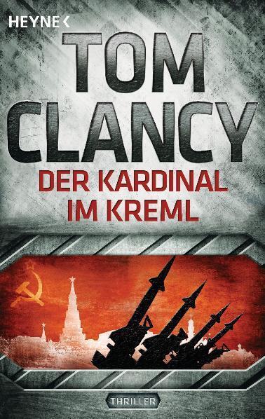 Cover: 9783453436749 | Der Kardinal im Kreml | Ein Jack Ryan Roman | Tom Clancy | Taschenbuch