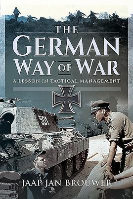 Cover: 9781526790378 | The German Way of War | A Lesson in Tactical Management | Brouwer