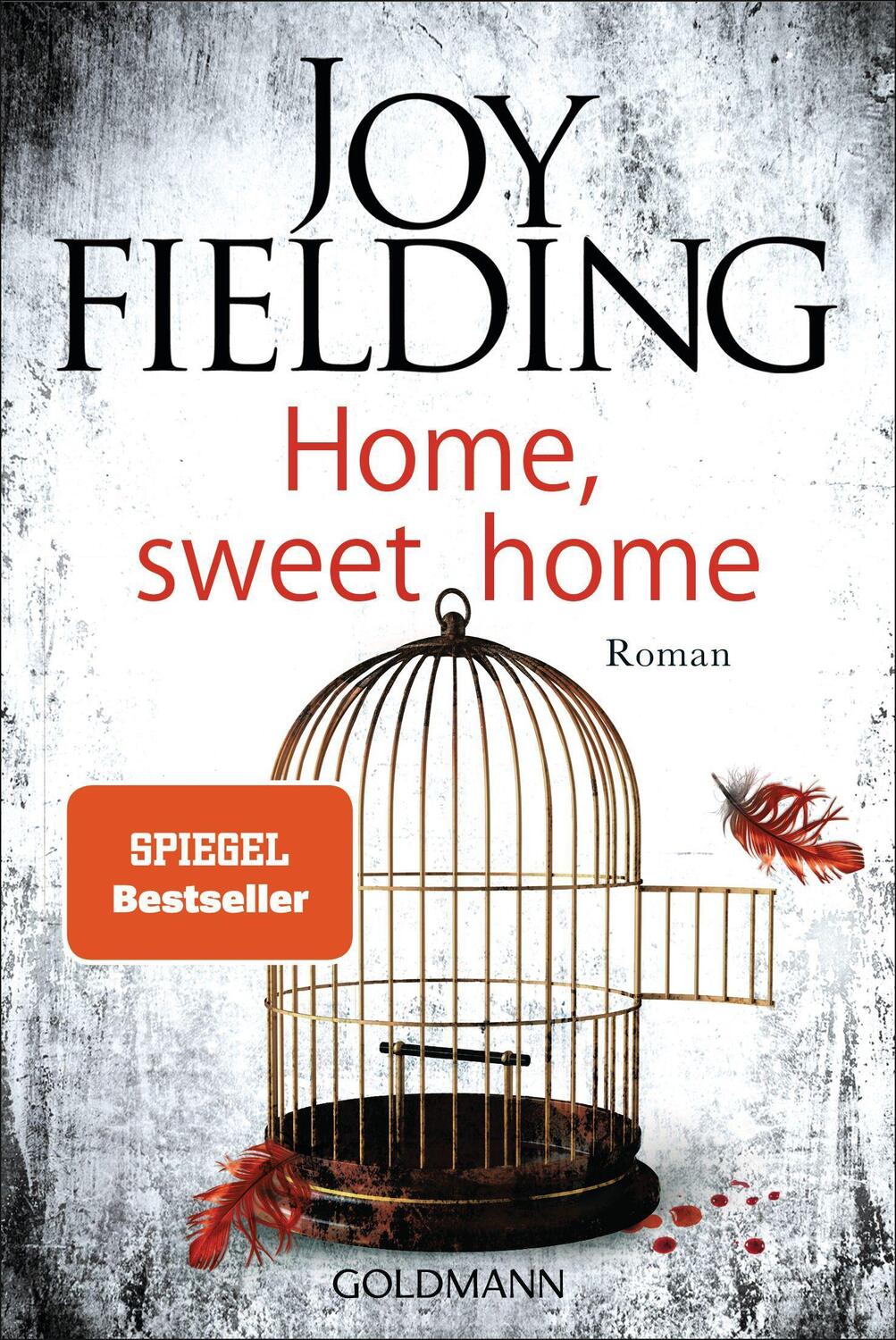 Cover: 9783442493524 | Home, Sweet Home | Roman | Joy Fielding | Taschenbuch | Deutsch | 2022