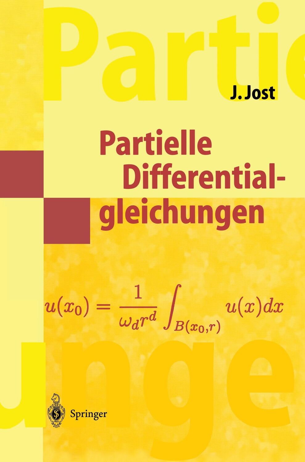 Cover: 9783540642220 | Partielle Differentialgleichungen | Jürgen Jost | Taschenbuch | xi