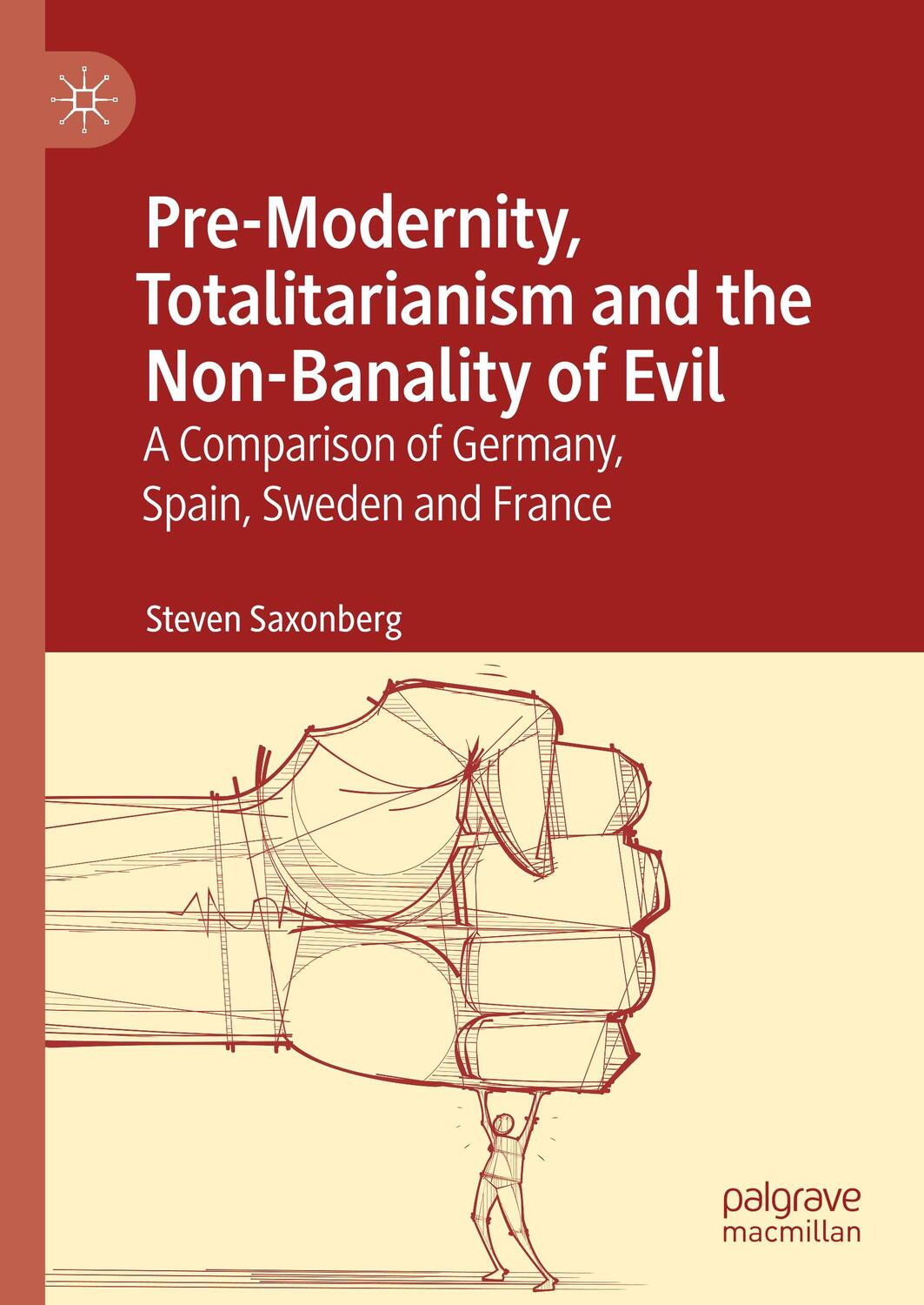Cover: 9783030281946 | Pre-Modernity, Totalitarianism and the Non-Banality of Evil | Buch