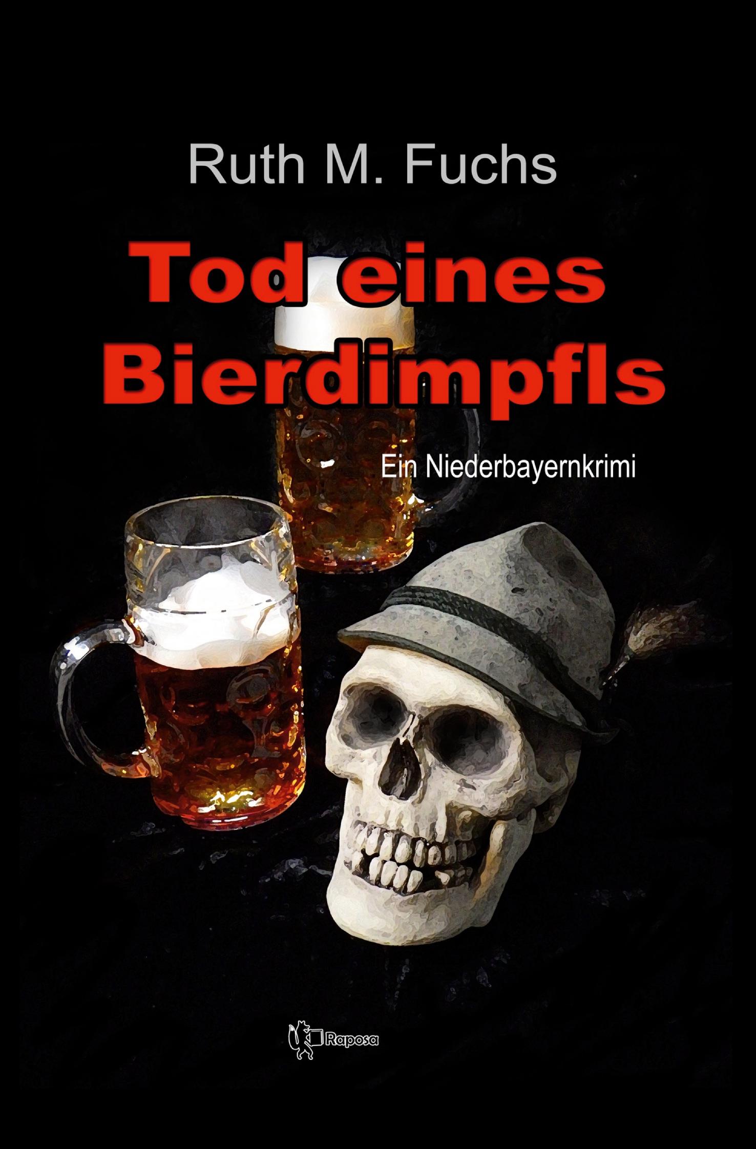 Cover: 9783754669532 | Tod eines Bierdimpfls | Ruth M Fuchs | Taschenbuch | Paperback | 2023