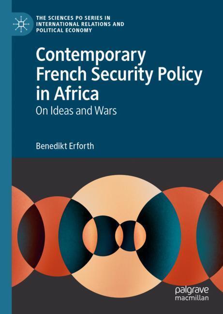 Cover: 9783030175801 | Contemporary French Security Policy in Africa | On Ideas and Wars | xx