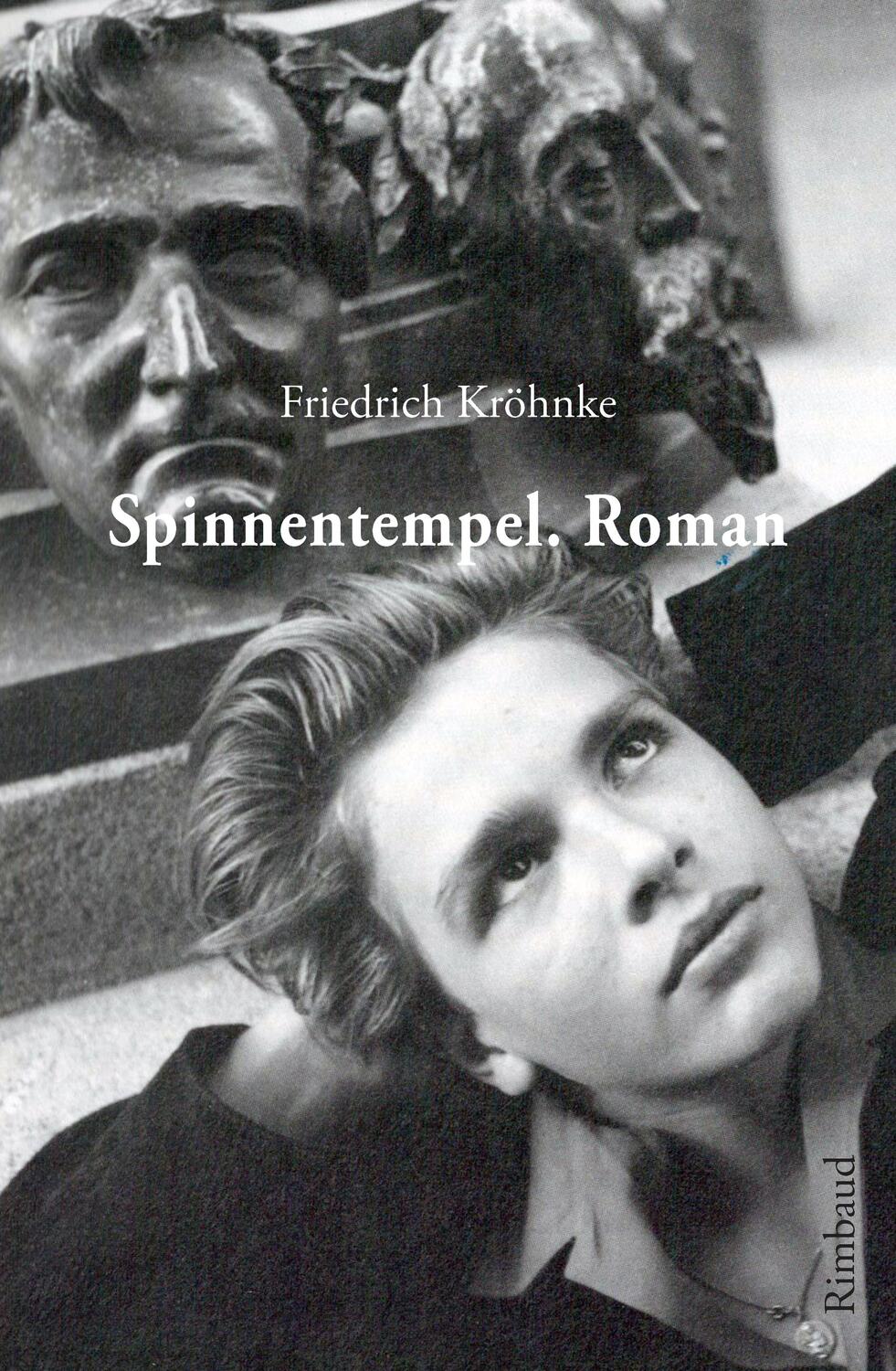 Cover: 9783890866222 | Spinnentempel. Roman | Friedrich Kröhnke | Taschenbuch | Deutsch