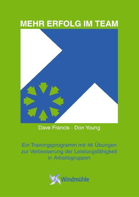 Cover: 9783937444116 | Mehr Erfolg im Team | Dave Francis (u. a.) | Taschenbuch | Deutsch