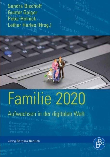 Cover: 9783866494336 | Familie 2020 | Aufwachsen in der digitalen Welt | Taschenbuch | 228 S.