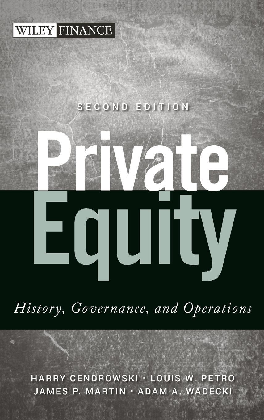 Cover: 9781118138502 | Private Equity | Harry Cendrowski | Buch | HC gerader Rücken kaschiert