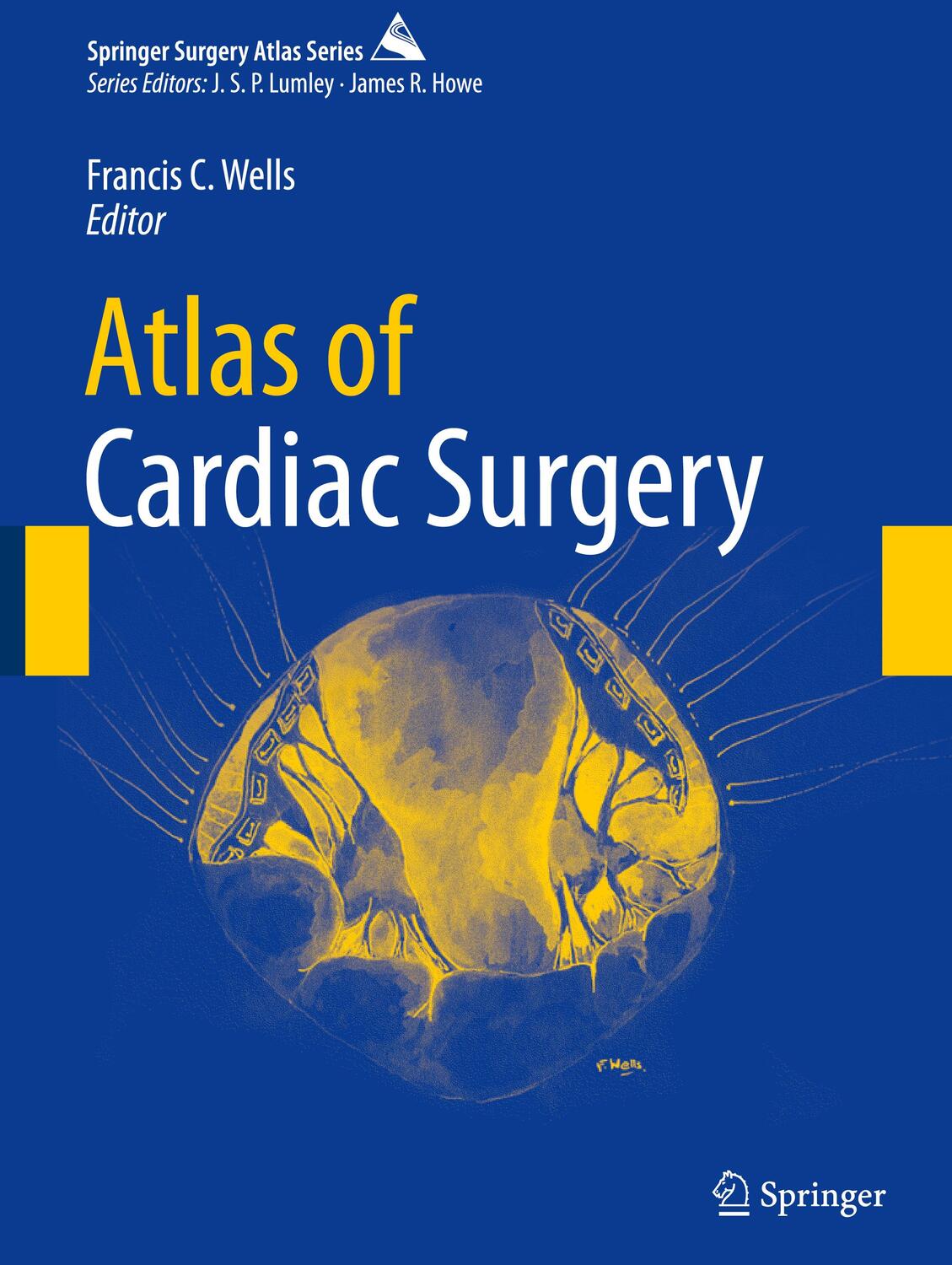 Cover: 9783031431944 | Atlas of Cardiac Surgery | Francis C. Wells | Buch | xviii | Englisch