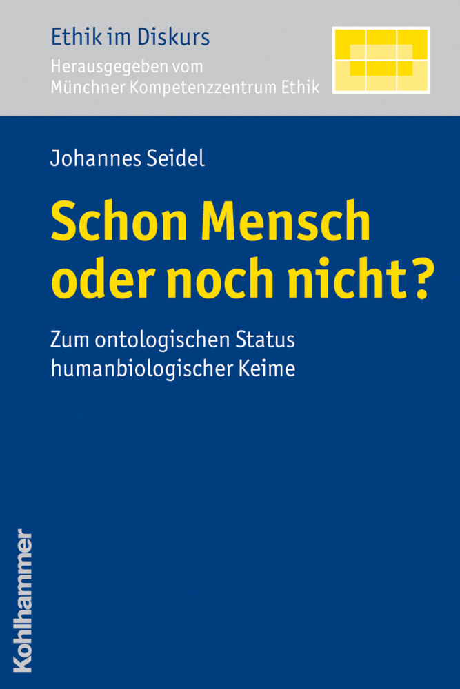 Cover: 9783170210110 | Schon Mensch oder noch nicht? | Johannes Seidel | Taschenbuch | 438 S.