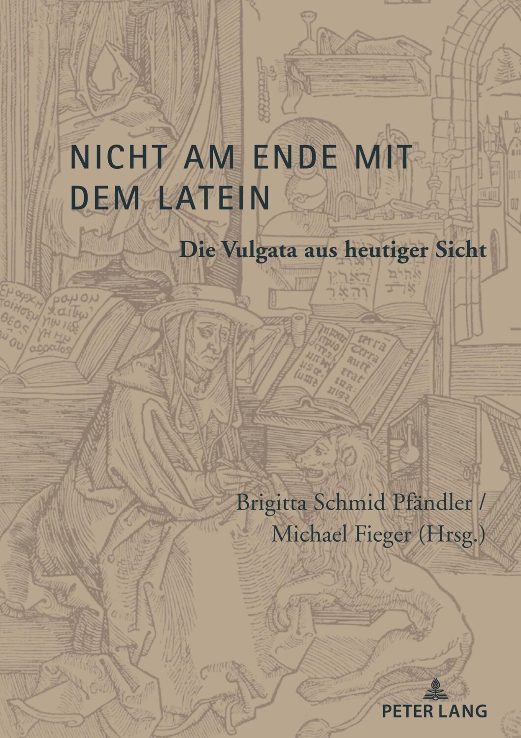 Cover: 9783034347440 | Nicht am Ende mit dem Latein | Die Vulgata aus heutiger Sicht | Buch