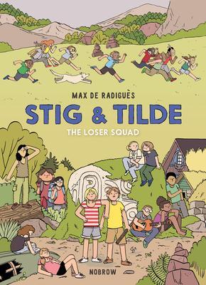 Cover: 9781910620663 | Stig &amp; Tilde: The Loser Squad | Book 3 | Max de Radigues | Taschenbuch