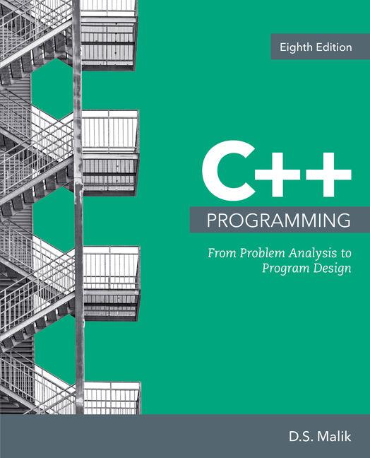 Cover: 9781337102087 | C++ Programming | From Problem Analysis to Program Design | D. Malik