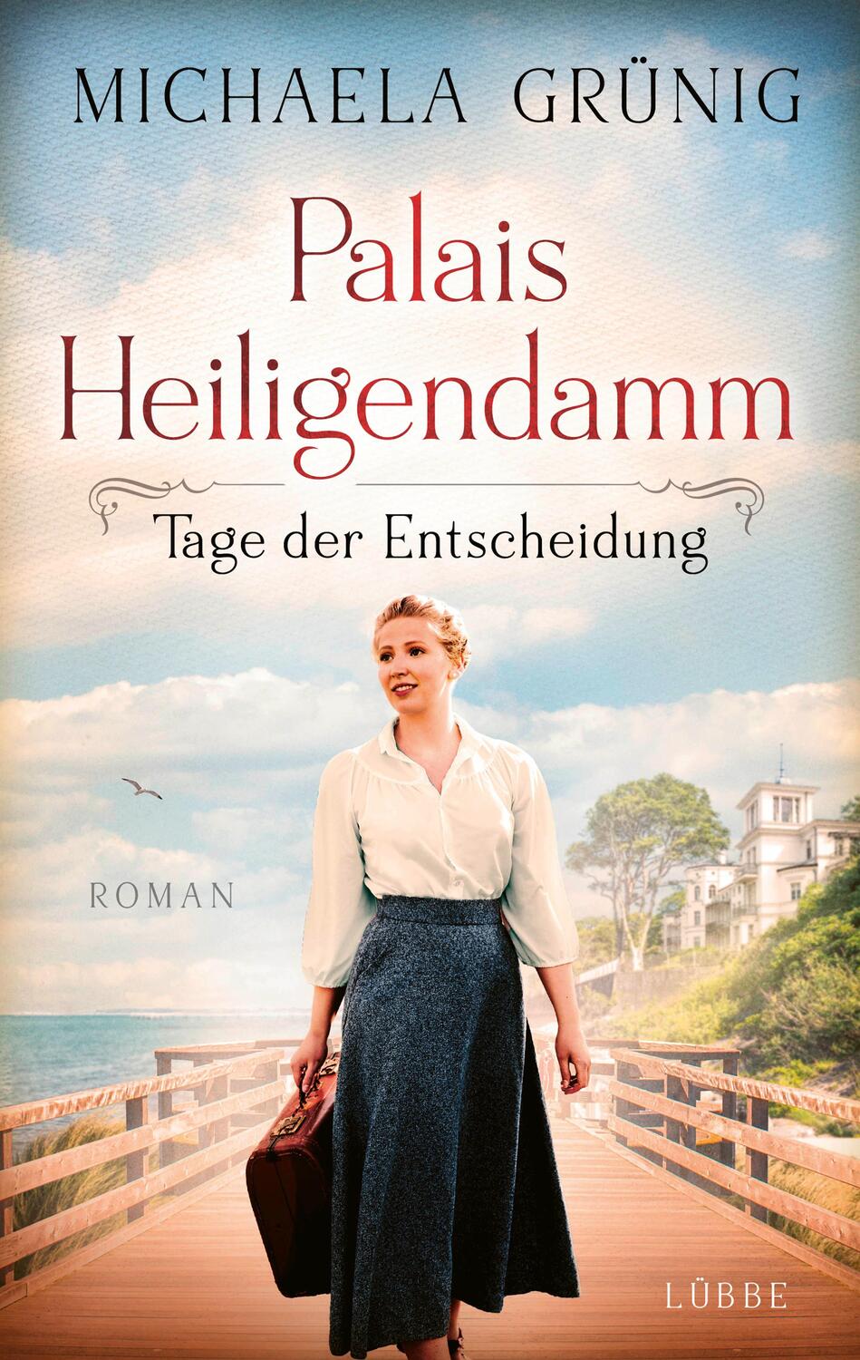 Cover: 9783785727683 | Palais Heiligendamm - Tage der Entscheidung | Roman | Michaela Grünig