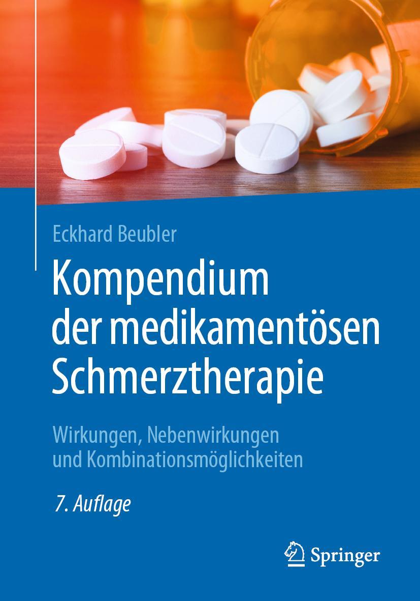 Cover: 9783662603451 | Kompendium der medikamentösen Schmerztherapie | Eckhard Beubler | Buch