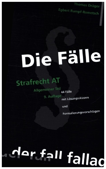 Cover: 9783932944826 | Die Fälle. Strafrecht AT | Thomas Dräger (u. a.) | Taschenbuch | 2022