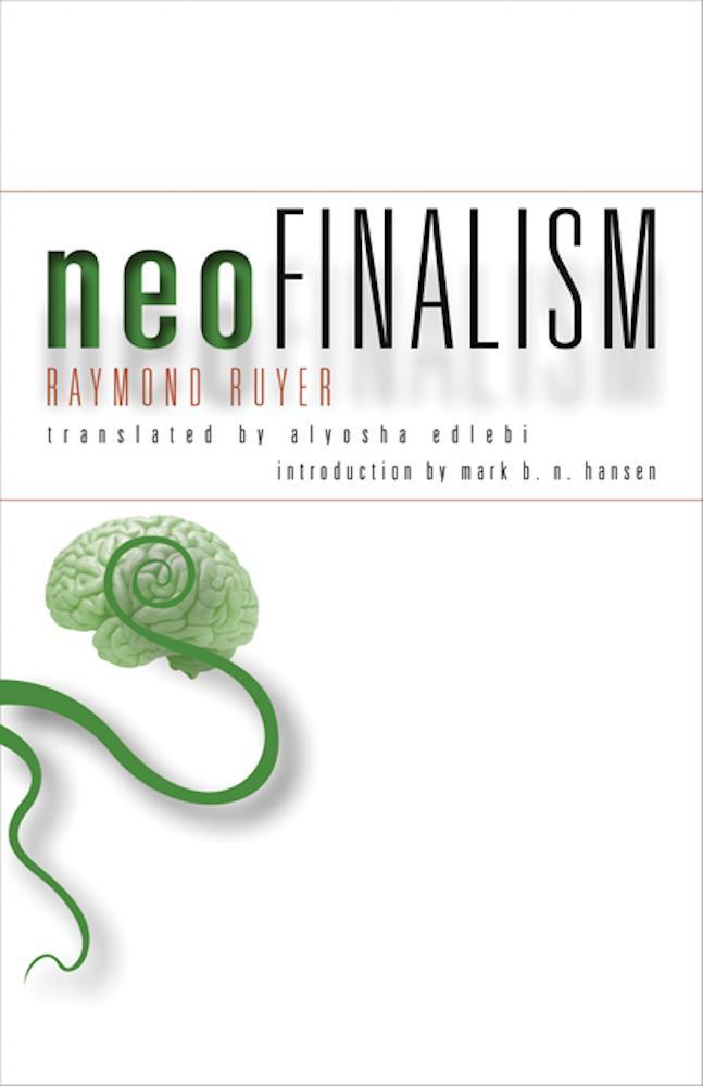 Cover: 9780816692057 | Neofinalism | Raymond Ruyer | Taschenbuch | Posthumanities | Englisch