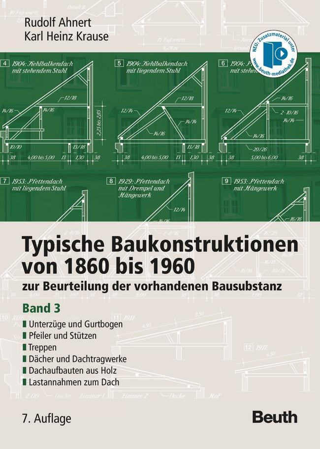 Typische Baukonstruktionen von 1860 bis 1960. Band 3 - Ahnert, Rudolf