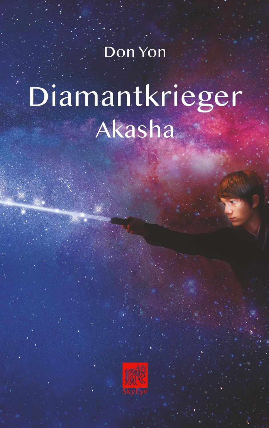 Cover: 9783750419315 | Diamantkrieger | Akasha | Don Yon | Taschenbuch | Books on Demand