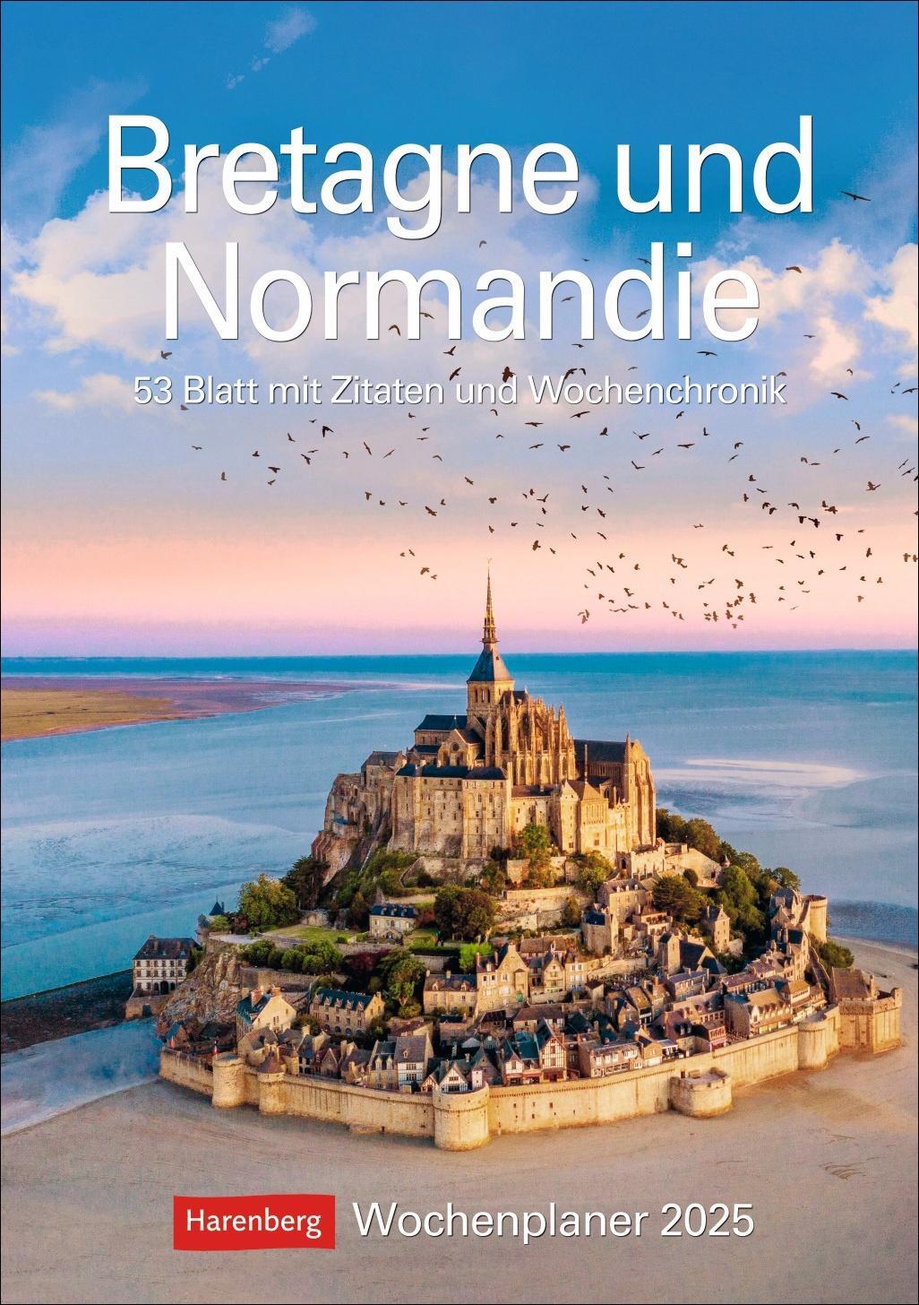 Cover: 9783840035418 | Bretagne und Normandie Wochenplaner 2025 - 53 Blatt mit Zitaten und...