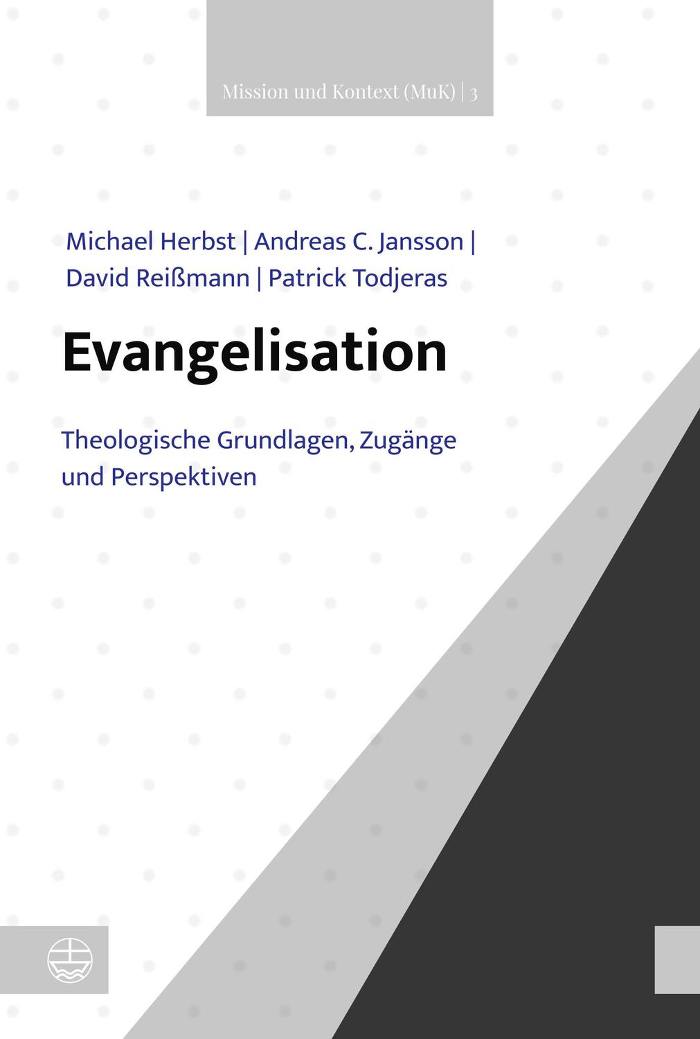 Cover: 9783374075140 | Evangelisation | Theologische Grundlagen, Zugänge und Perspektiven