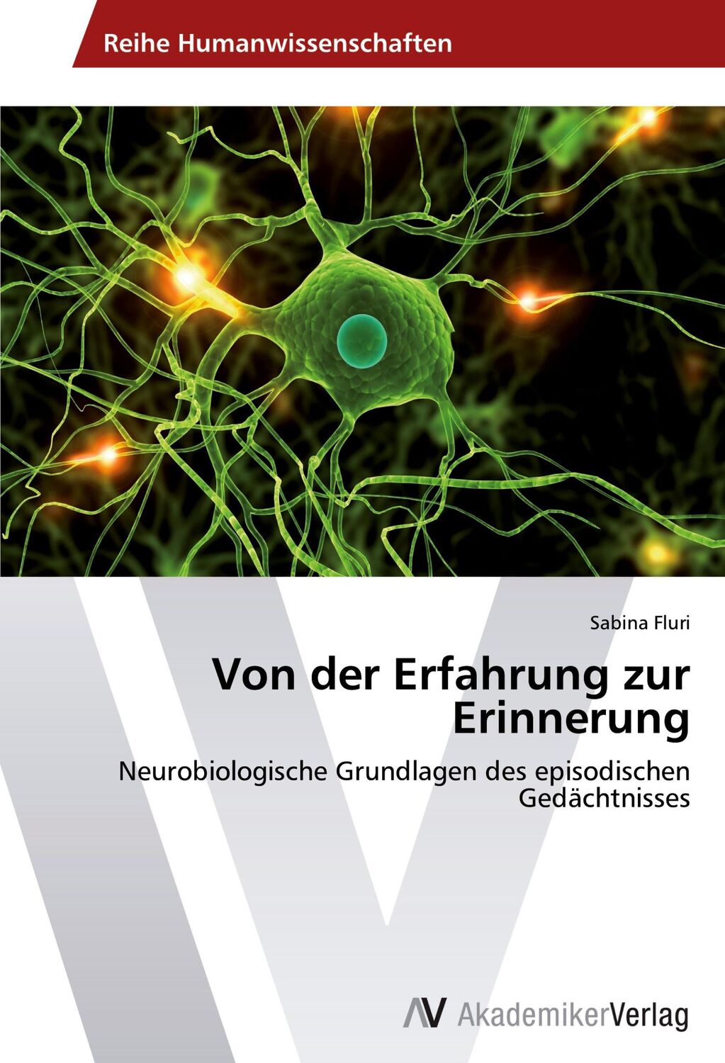 Cover: 9783639389265 | Von der Erfahrung zur Erinnerung | Sabina Fluri | Taschenbuch | 80 S.